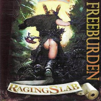 Raging Slab